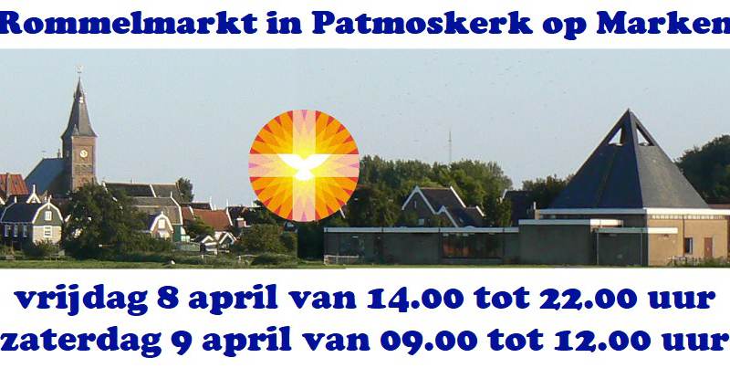Vrijdag 8 en zaterdag 9 april: Rommelmarkt in Patmoskerk op Marken